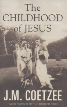 Image of The Childhood of Jesus by J M Coetzee Hardback