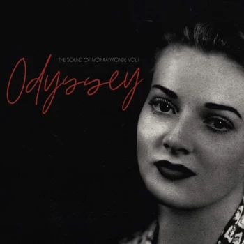 Image of Ivor Raymonde - Odyssey (The Sound Of Ivor Raymonde Vol II) Vinyl