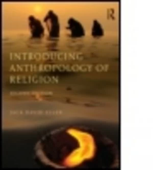 Image of Introducing Anthropology of Religion by Jack David Eller Book