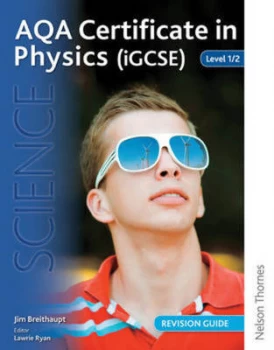 Image of Aqa Certificate in Physics igcse Level 1/2 Revision Guide by Jim Breithaupt Paperback