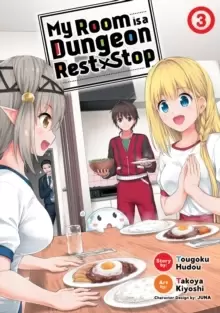Image of My Room is a Dungeon Rest Stop (Manga) Vol. 3