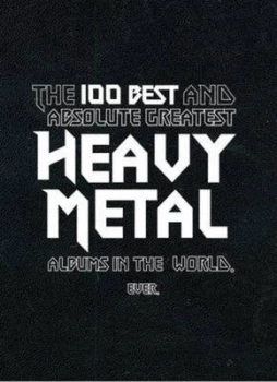 Image of The 100 Best and Absolute Greatest Heavy Metal Albums in the World Ever by Jaclyn Bond Paperback