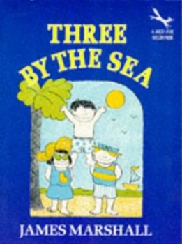 Image of Three by the Sea by James Marshall Book