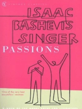 Image of Passions and Other Stories by Isaac Bashevis Singer Book