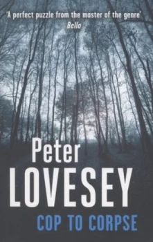Image of Cop to Corpse by Peter Lovesey Paperback