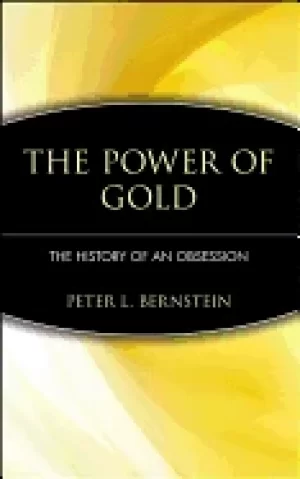 Image of power of gold the history of an obsession
