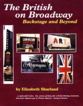 Image of The British on Broadway by Elizabeth Sharland Hardback