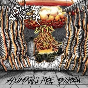 Image of Humans Are Broken by Sisters of Suffocation CD Album