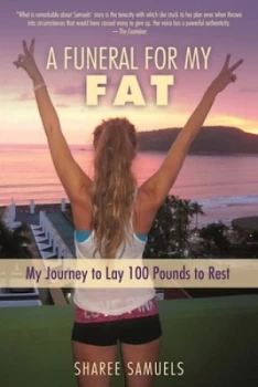 Image of A Funeral for My Fat by Sharee Samuels Hardback