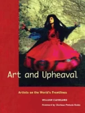 Image of art and upheaval artists on the worlds frontlines