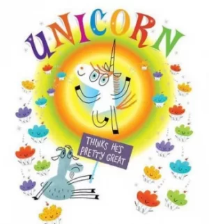 Image of Unicorn thinks hes pretty great by Bob Shea