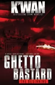 Image of Ghetto Bastard : The beginning