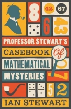 Image of Professor Stewarts Casebook of Mathematical Mysteries by Ian Stewart Paperback