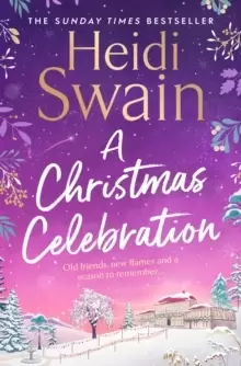 Image of A Christmas Celebration : the cosiest, most joyful novel you'll read this Christmas
