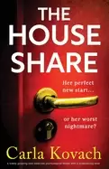 Image of houseshare a totally gripping and addictive psychological thriller with a p
