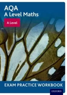Image of AQA A Level Maths: A Level Exam Practice Workbook : With all you need to know for your 2022 assessments