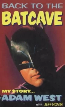 Image of Back to the Batcave by Adam West Paperback
