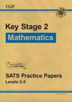 Image of Ks2 Maths Sats Practice Papers Pack 1 for the New Curriculum Hardback