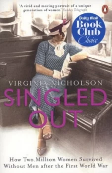 Image of Singled Out by Virginia Nicholson Paperback