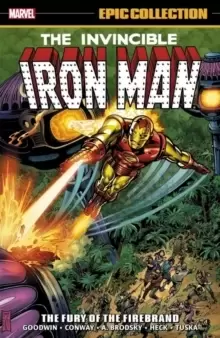 Image of Iron Man Epic Collection: The Fury Of The Firebrand