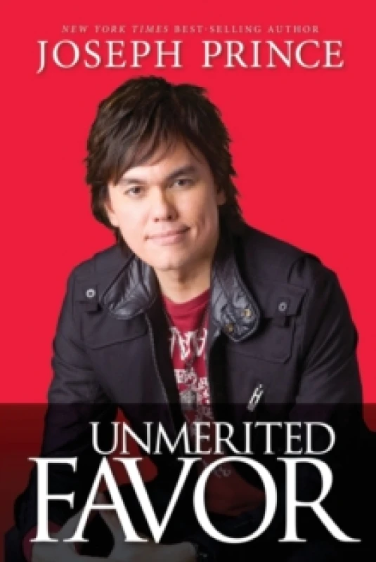 Image of Unmerited Favor by Joseph Prince Paperback