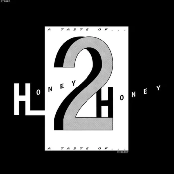 image of Honey 2 Honey - A Taste Of Vinyl