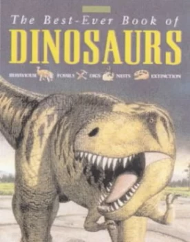 Image of The Best-Ever Book of Dinosaurs by M. J Benton Book