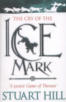 Image of The Cry of the Icemark by Stuart Hill Paperback