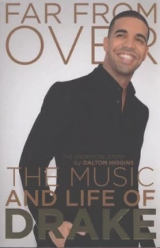Image of Far from Over by Dalton Higgins Paperback