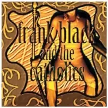 Image of Frank Black and the Catholics