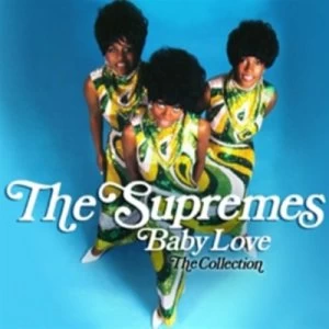 image of Baby Love The Collection by The Supremes CD Album