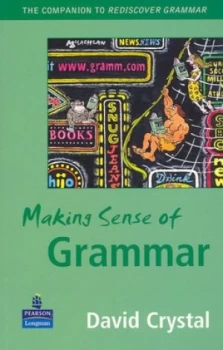 Image of Making Sense of Grammar by David Crystal Paperback