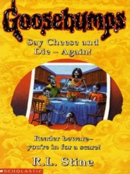 Image of Say Cheese and Die - Again by R. L Stine Paperback