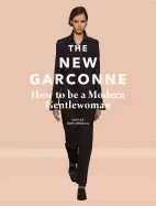 Image of new garconne how to be a modern gentlewoman