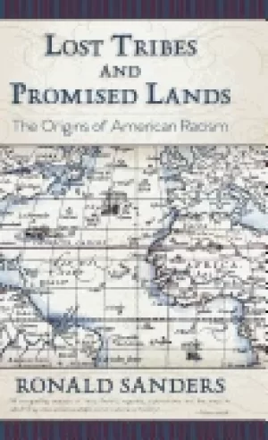 Image of lost tribes and promised lands the origins of american racism