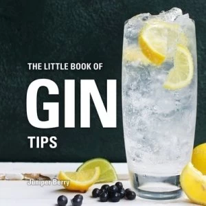 Image of The little book of gin tips by Juniper Berry