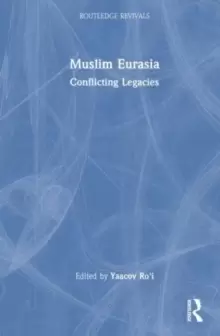 Image of Muslim Eurasia : Conflicting Legacies