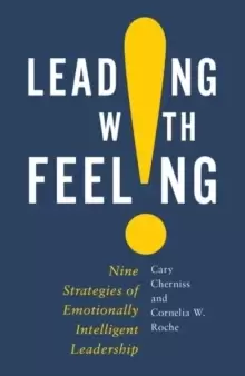Image of Leading with Feeling : Nine Strategies of Emotionally Intelligent Leadership