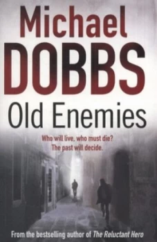 Image of Old Enemies by Michael Dobbs Paperback