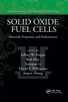 Image of Solid Oxide Fuel Cells : Materials Properties and Performance