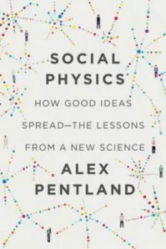 Image of Social Physics by Alex Pentland Paperback