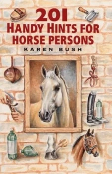 Image of 201 Handy Hints for Horse Persons by Karen Bush Book