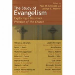 Image of The Study of Evangelism by Paul W. Chilcote Book
