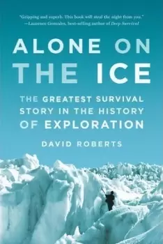 Image of Alone on the Ice by David Roberts