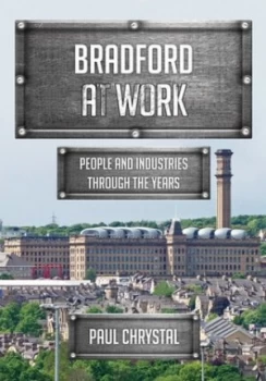 Image of Bradford at work by Paul Chrystal
