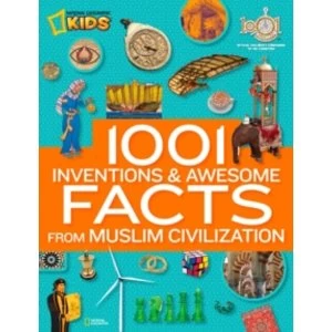 Image of 1001 Inventions & Awesome Facts About Muslim Civilisation