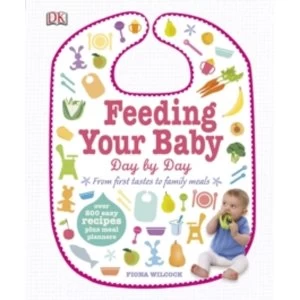 Image of Feeding Your Baby Day by Day by Fiona Wilcock (Hardback, 2014)