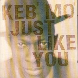 Image of Just Like You by Keb' Mo' CD Album