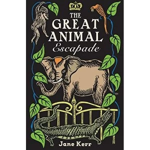 Image of The Great Animal Escapade Paperback / softback 2019