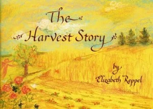 Image of The Harvest Story by Elizabeth Reppel and Anne Stockton Paperback